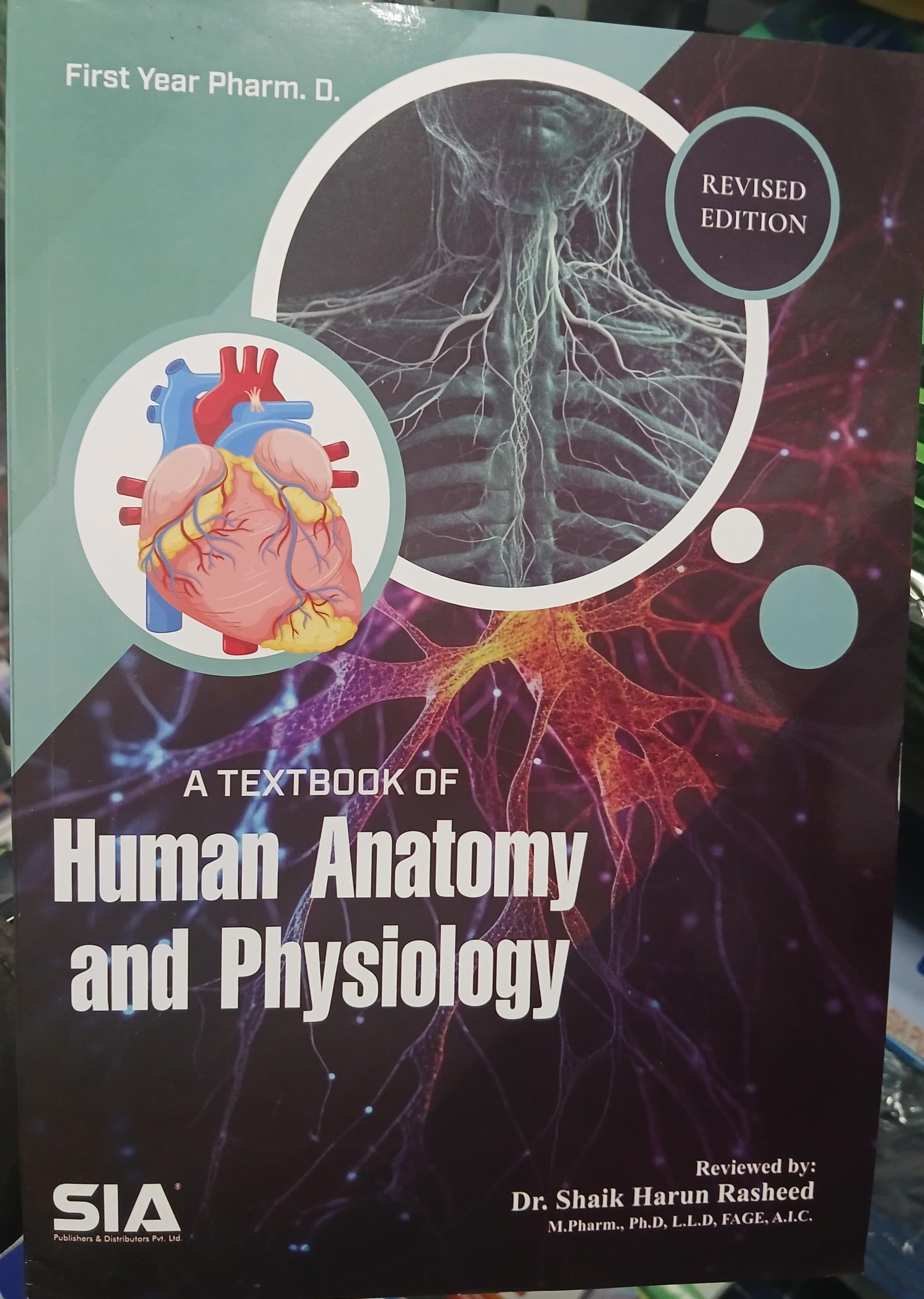 A Textbook of Human Anatomy & Physiology First Year Pharm.D.